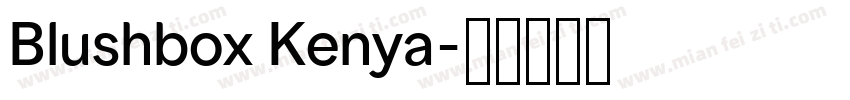 Blushbox Kenya字体转换